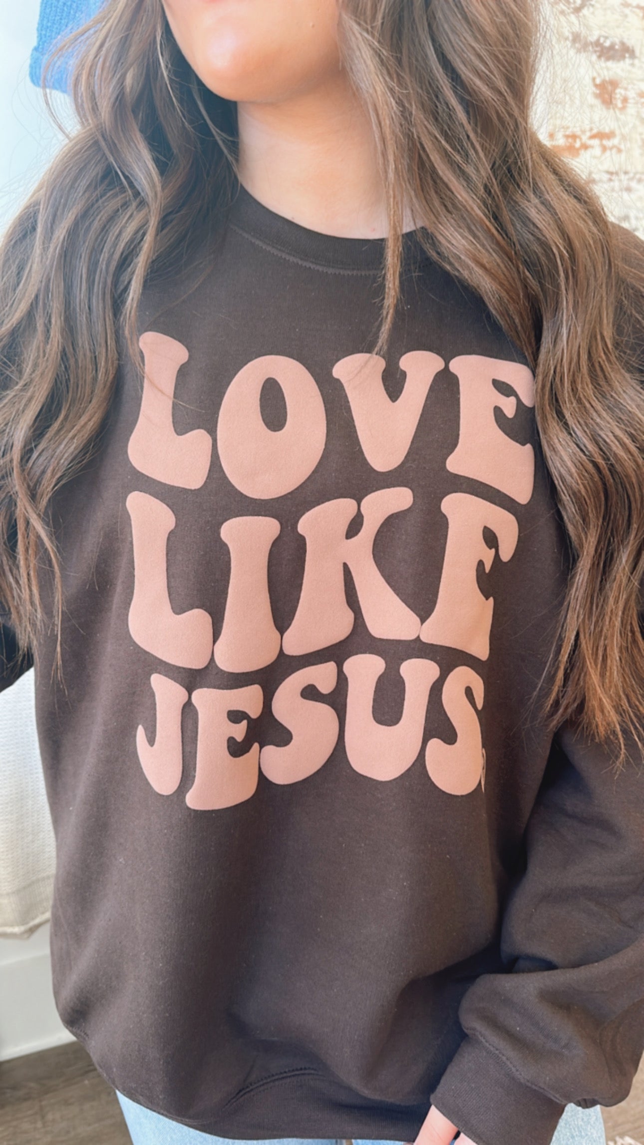 Love like Jesus sweatshirt