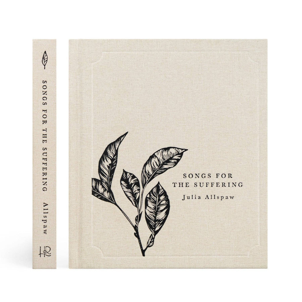 Bible Study: Songs for the Suffering by Julia Allspaw