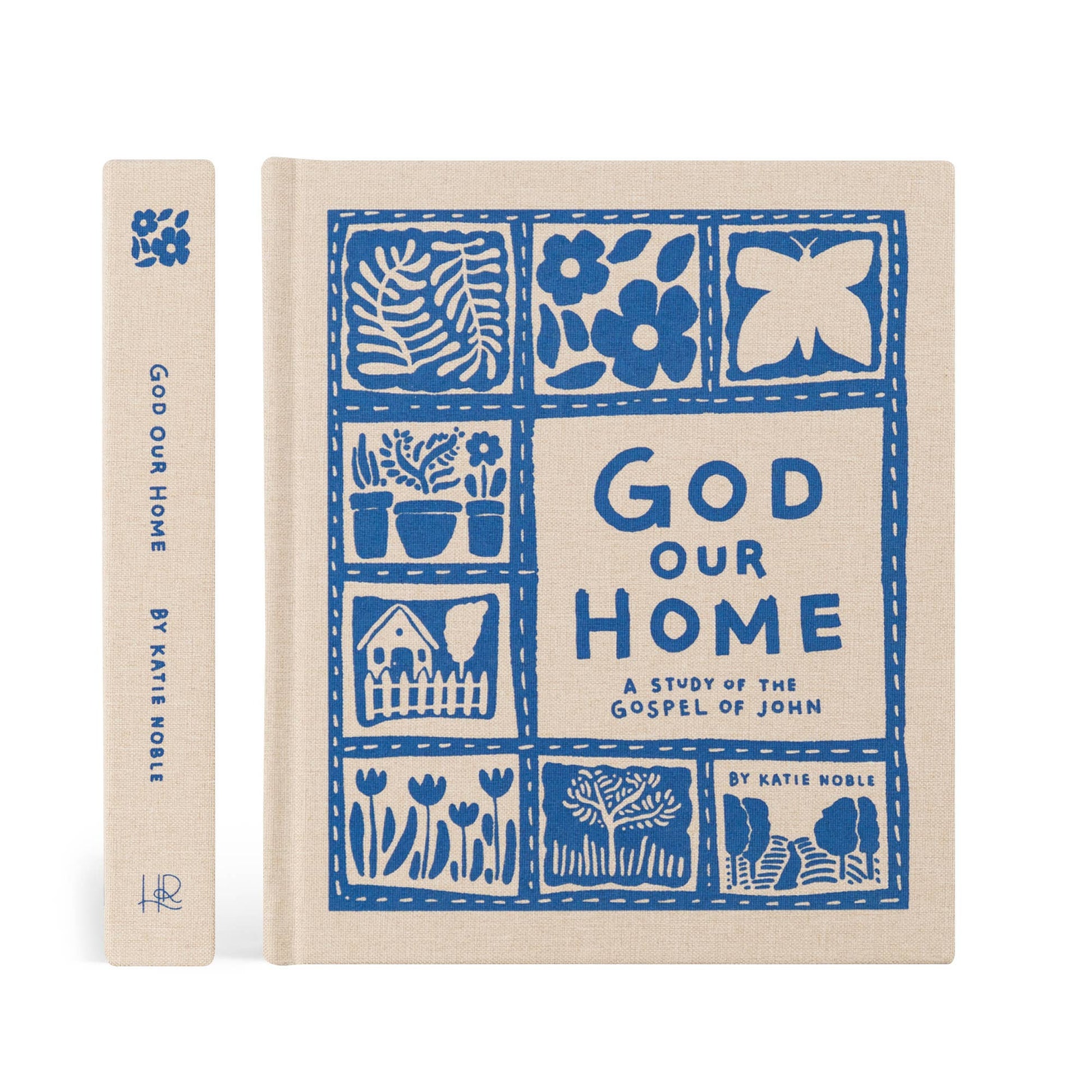 Bible Study: God Our Home by Katie Noble